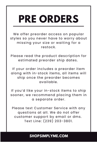 PREORDER INFO - Simply Me Boutique