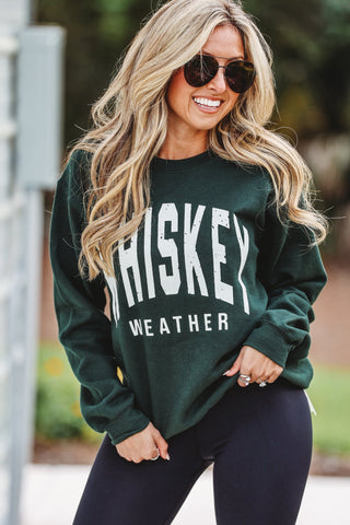 (SHIPS 11/20) Whiskey Weather GREEN Graphic Sweatshirt - Simply Me Boutique