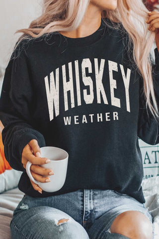 Whiskey Weather BLACK Graphic Sweatshirt - Simply Me Boutique