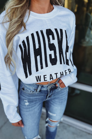 Whiskey Weather WHITE Graphic Sweatshirt - Simply Me Boutique