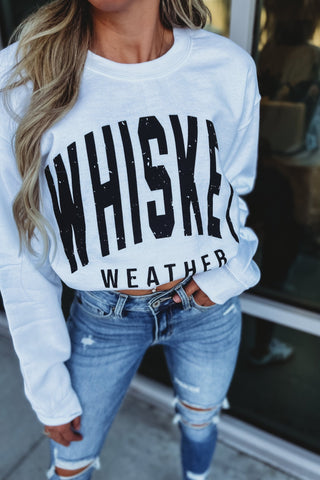 Whiskey Weather WHITE Graphic Sweatshirt - Simply Me Boutique